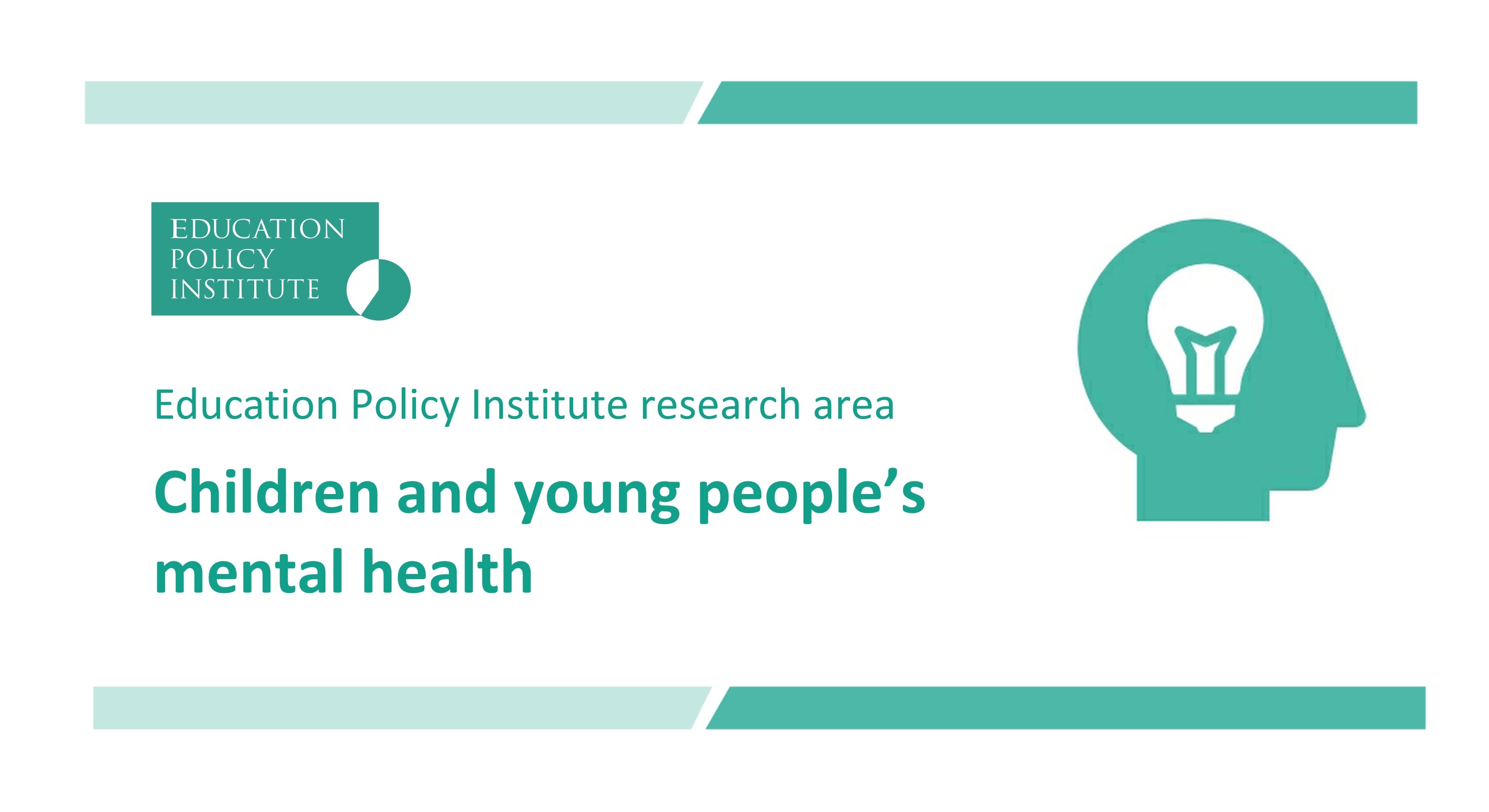 Children and young people's mental health - Education Policy Institute