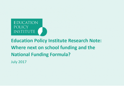 Research Note: Where next on school funding and the National Funding Formula?