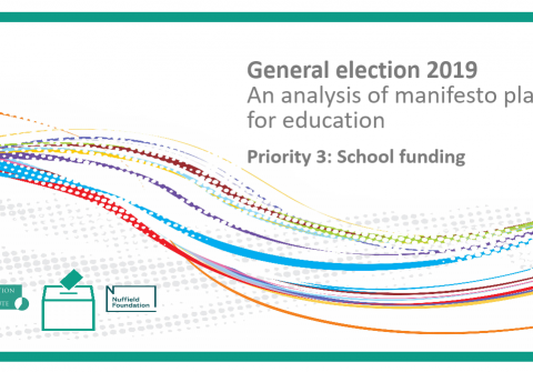 GE 2019 manifesto analysis | Priority 3: School funding