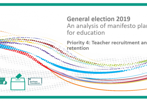GE 2019 manifesto analysis | Priority 4: Teacher recruitment and retention