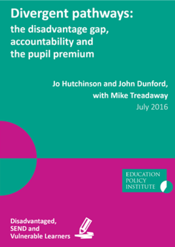 Report: Divergent Pathway: the disadvantage gap, accountability and the pupil premium